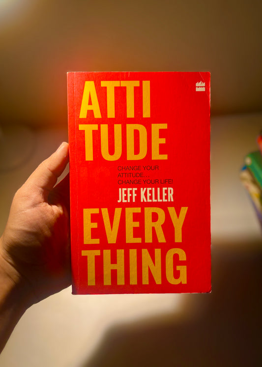 Attitude is Everything